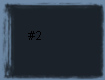  #2